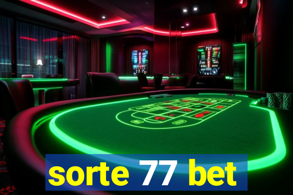 sorte 77 bet